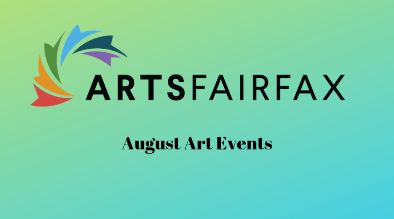 The Summer Means Arts in Fairfax (August 2019)