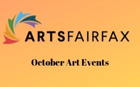 ARTSFAIRFAX District Arts Update – October