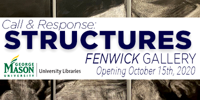 Call & Response: Structures Fenwick Gallery