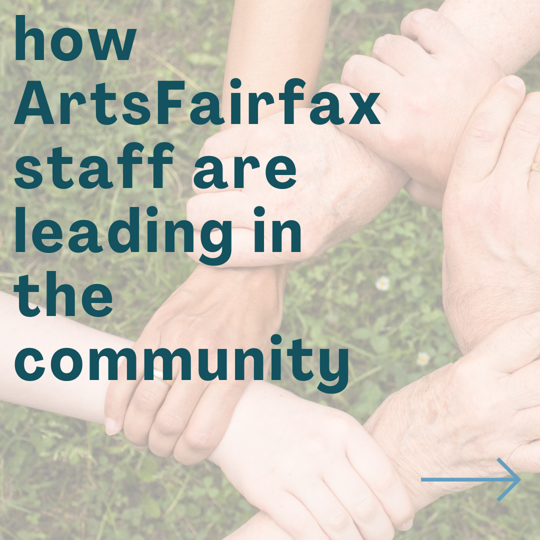 ArtsFairfax staff in the community