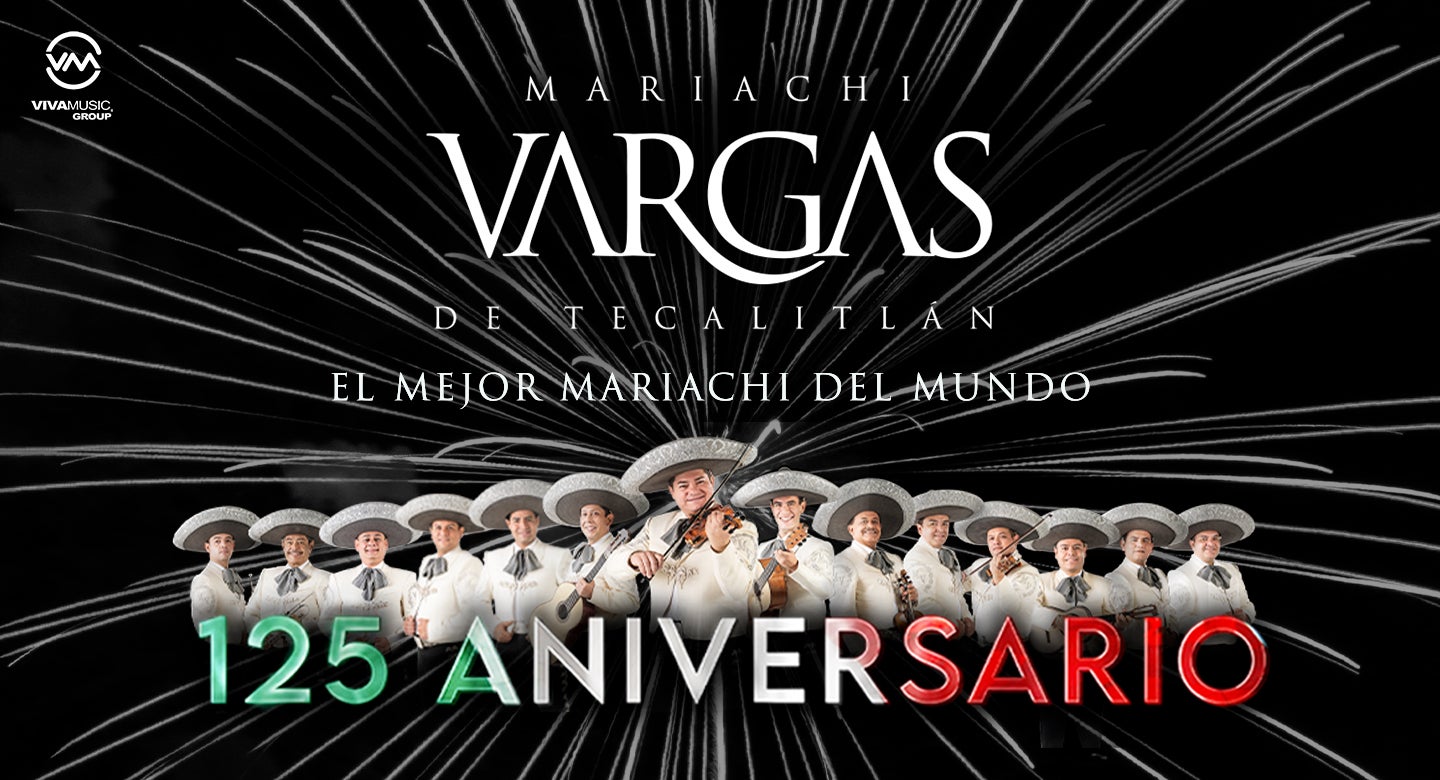 Mariachi Vargas De Tecalitlán 125 Aniversario Tour | ArtsFairfax