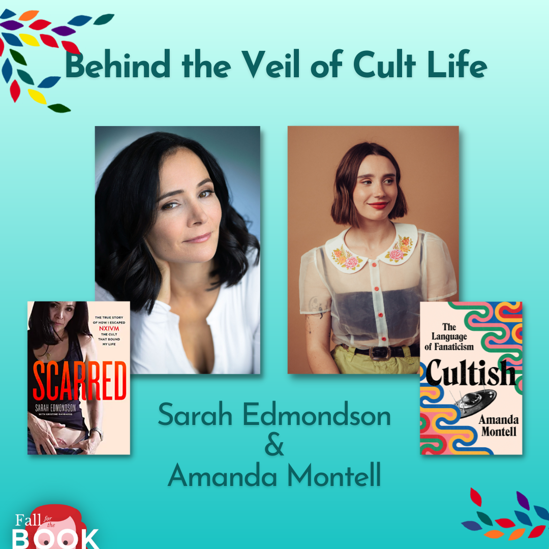 Behind The Veil Of Cult Life With Sarah Edmondson And Amanda Montell