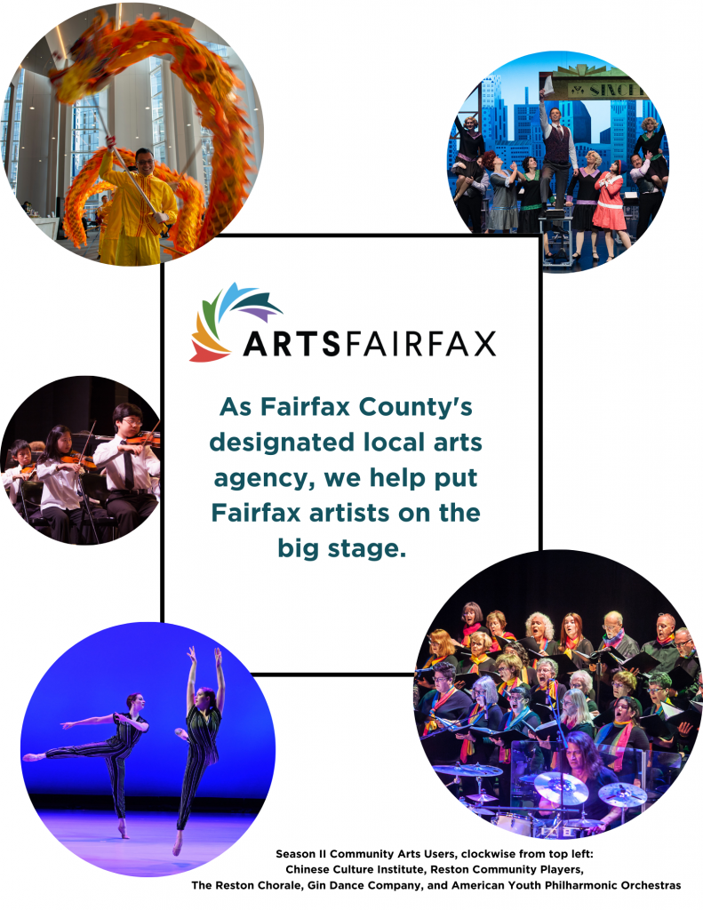 As Fairfax County's designated local arts agency, we help put Fairfax artists on the big stage.