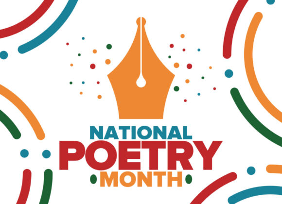 Embrace National Poetry Month: Join Us for a Celebration of Verse!