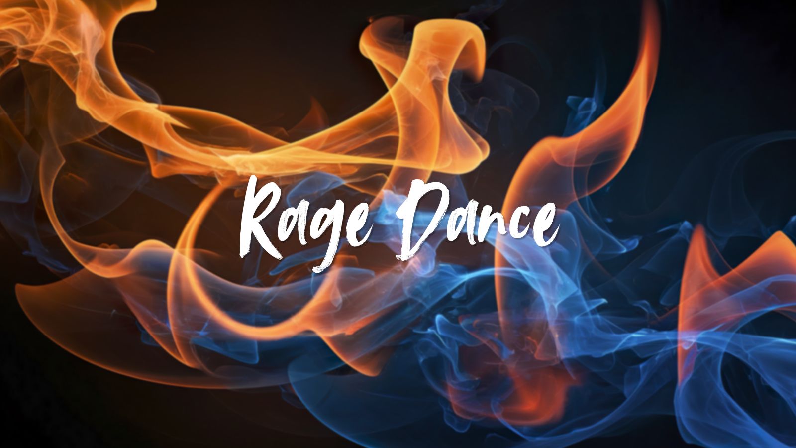 Rage Dancing