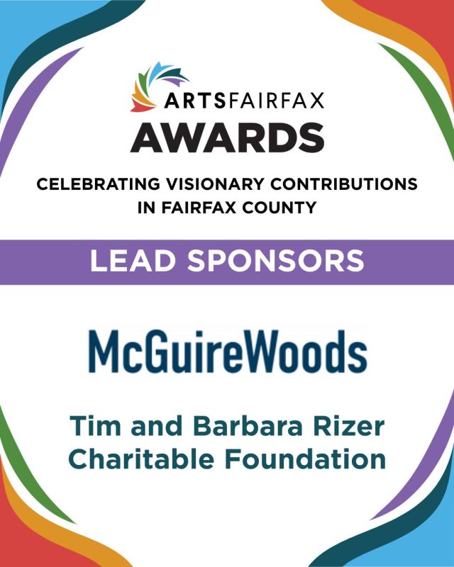 Thank you to our wonderful Lead Sponsors, McGuireWoods (@mcguirewoods_llp) and the Tim and Barbara Rizer Charitable Foundation, for their support of the 2026 ArtsFairfax Awards! We are so grateful for their commitment to the arts in Fairfax. 

➡️ Learn more about the ArtsFairfax Awards and purchase tickets at ArtsFairfax.org/Awards

#ArtsFairfax #ArtsFairfaxAwards2026 #FairfaxCountyArts #NoVaArts #DMVArts
